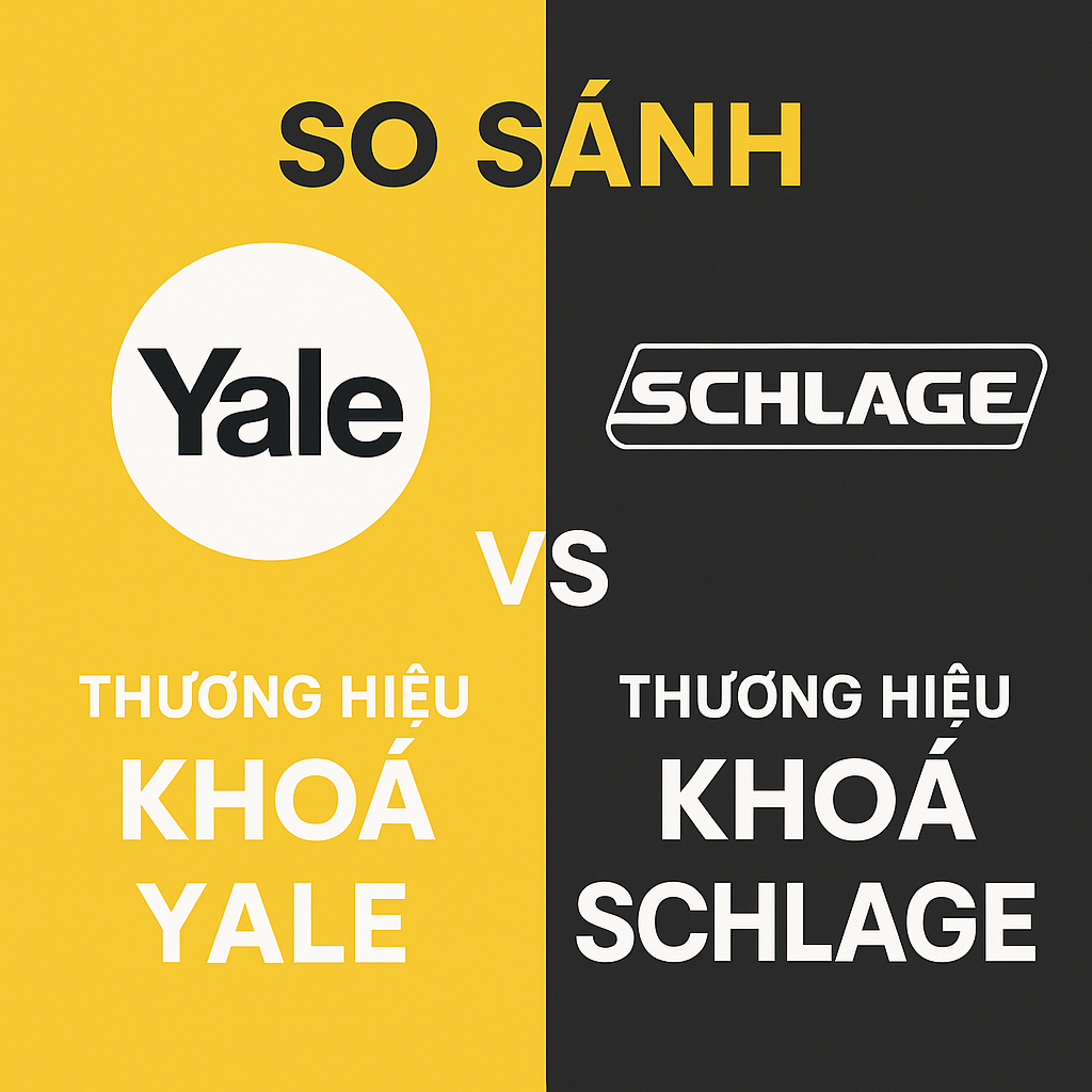 SO SANH THUONG HIEU KHOA YALE VA THUONG HIEU KHOA SCHLAGE